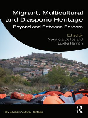 cover image of Migrant, Multicultural and Diasporic Heritage